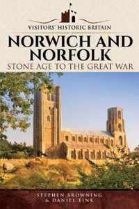 Visitors' Historic Britain: Norwich and Norfolk