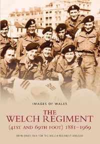 The Welch Regiment (41st and 69th Foot) 1881-1969