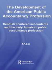 The Development of the American Public Accounting Profession