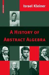 A History of Abstract Algebra