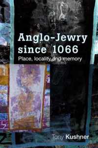 Anglo-Jewry Since 1066