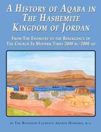 A History of Aqaba in  The Hashemite  Kingdom of Jordan