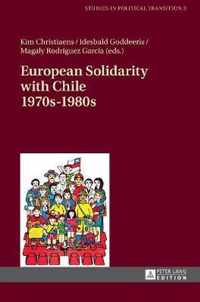 European Solidarity with Chile - 1970s - 1980s