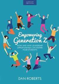 Empowering Generation Z