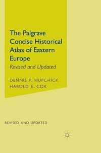 The Palgrave Concise Historical Atlas of Eastern Europe