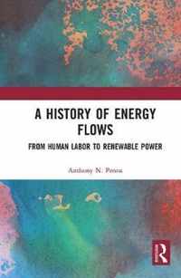 A History of Energy Flows