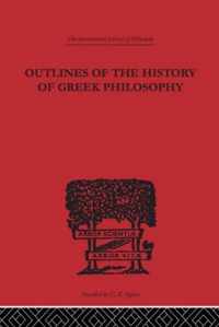 Outlines of the History of Greek Philosophy