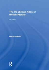 The Routledge Atlas of British History