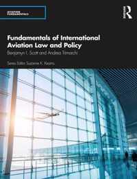 Fundamentals of International Aviation Law and Policy