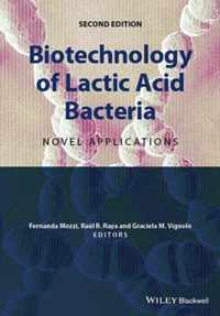 Biotechnology of Lactic Acid Bacteria