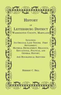 History of Leitersburg District, Washington County, Maryland