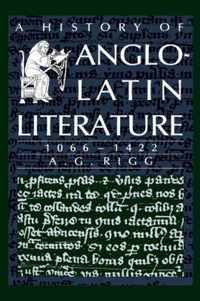 A History of Anglo-Latin Literature, 1066-1422