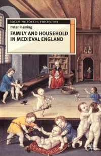 Family and Household in Medieval England