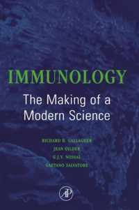 Immunology: The Making of a Modern Science