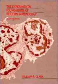 The Experimental Foundations of Modern Immunology