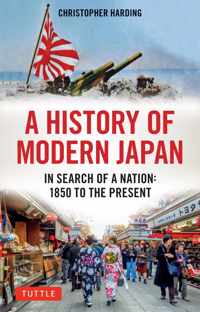 A History of Modern Japan: In Search of a Nation