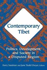 Contemporary Tibet: Politics, Development and Society in a Disputed Region