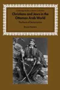 Christians and Jews in the Ottoman Arab World