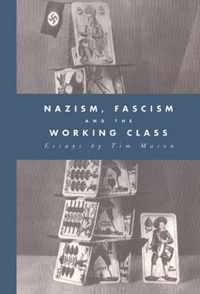 Nazism, Fascism and the Working Class