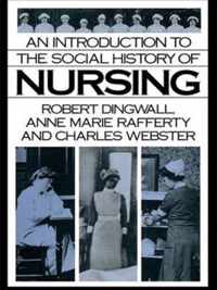 An Introduction to the Social History of Nursing