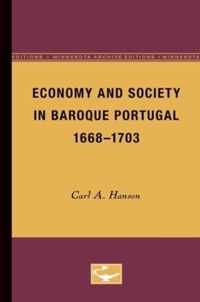 Economy and Society in Baroque Portugal, 1668-1703