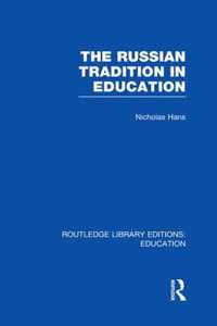 The Russian Tradition in Education