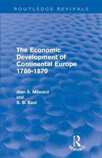 The Economic Development of Continental Europe 1780-1870