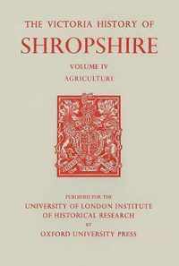 A History of Shropshire  Volume IV  Agriculture