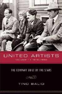 United Artists v. 1; 1919-1950 - The Company Built by the Stars