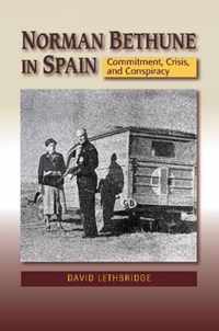 Norman Bethune In Spain