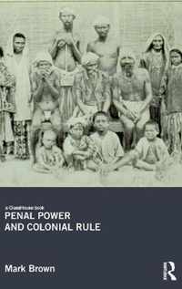 Penal Power and Colonial Rule