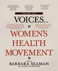 Voices of the Women's Health Movement, Volume 2