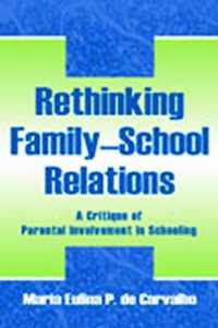 Rethinking Family-School Relations