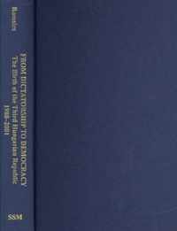 From Dictatorship to Democracy - The Birth of the Third Hungarian Republic, 1988-2001