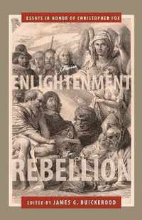 From Enlightenment to Rebellion