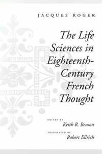 The Life Sciences in Eighteenth-Century French Thought