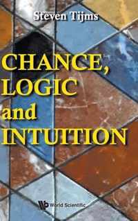 Chance, Logic And Intuition