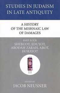 A History of the Mishnaic Law of Damages, Part 4