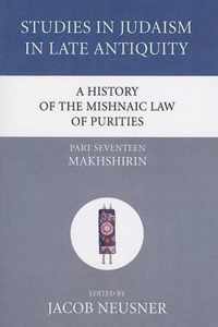 A History of the Mishnaic Law of Purities, Part 17