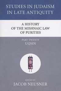 A History of the Mishnaic Law of Purities, Part 20