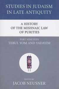 A History of the Mishnaic Law of Purities