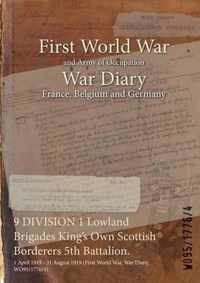 9 DIVISION 1 Lowland Brigades King's Own Scottish Borderers 5th Battalion.