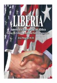 Liberia: America's Footprint in Africa