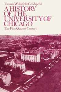 A History of the University of Chicago