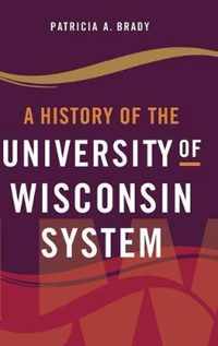 A History of the University of Wisconsin System