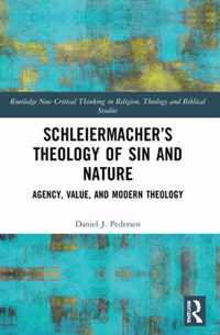 Schleiermacher's Theology of Sin and Nature