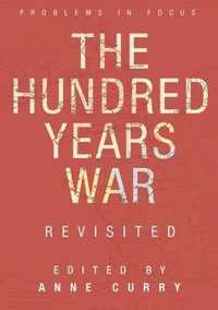 The Hundred Years War Revisited