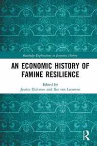 An Economic History of Famine Resilience