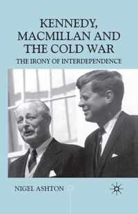 Kennedy, Macmillan and the Cold War