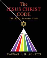 The Jesus Christ Code: The Light